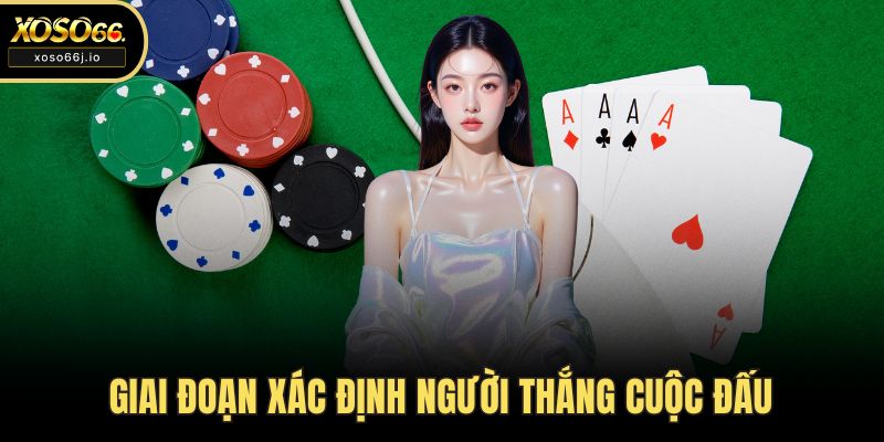 Giai đoạn xác định người thắng cuộc đấu