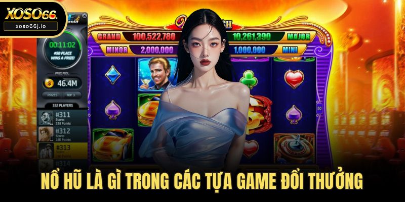Nổ hũ là gì trong các tựa game đổi thưởng