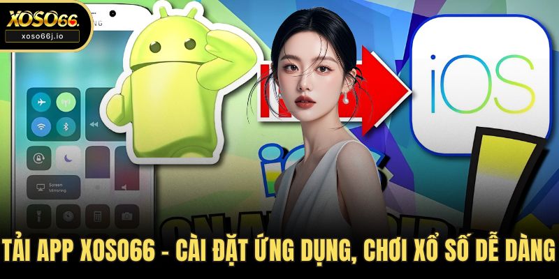 Tải app XOSO66