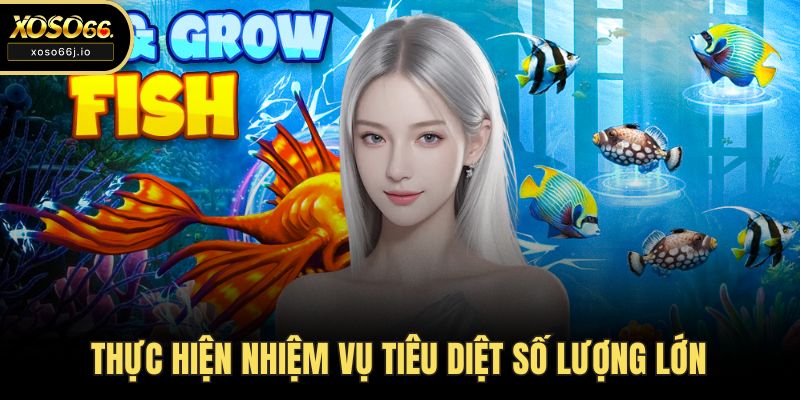 Thực hiện nhiệm vụ tiêu diệt số lượng lớn